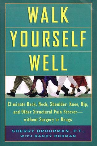 Walk Yourself Well, Sherry Brourman, at Amazon